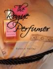 Image for The Rogue Perfumer