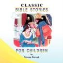 Image for Classic Bible Stories For Children