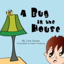 Image for A Bug in the House