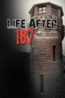 Image for Life After 187