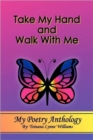 Image for Take My Hand and Walk With Me