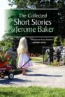 Image for The Collected Short Stories of Jerome Baker