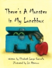 Image for There&#39;s a Monster in My Lunchbox