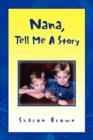 Image for Nana, Tell Me a Story