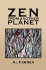 Image for Zen From Another Planet