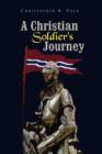Image for A Christian Soldier&#39;s Journey