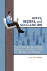 Image for Geeks, Geezers, and Googlization
