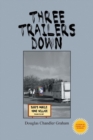 Image for Three Trailers Down