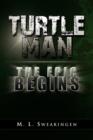 Image for Turtle Man the Epic Begins