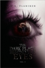 Image for The Dark Place Behind the Eyes