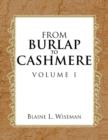 Image for From Burlap to Cashmere Volume I