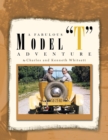 Image for A Fabulous Model &#39;&#39;T&#39;&#39; Adventure
