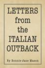 Image for LETTERS from the ITALIAN OUTBACK