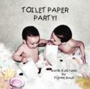 Image for Toilet Paper Party!