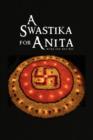 Image for A Swastika for Anita
