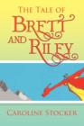 Image for The Tale of Brett and Riley
