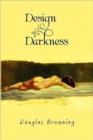 Image for Design of Darkness