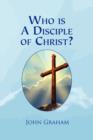 Image for Who Is a Disciple of Christ?