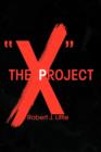 Image for The &#39;&#39;X&#39;&#39; Project