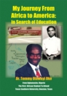 Image for My Journey from Africa to America: In Search of Education