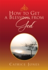 Image for How to Get a Blessing from God