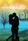 Image for Soul Mates: A Tribute to Love and God&#39;s Children