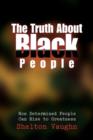 Image for The Truth about Black People