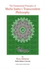 Image for The Fundamental Principles of Mulla Sadra&#39;s Transcendent Philosophy