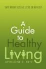 Image for A Guide to Healthy Living