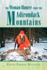 Image for The Woman Hunter from the Adirondack Mountains