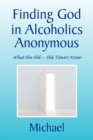 Image for Finding God in Alcoholics Anonymous