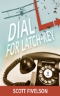 Image for Dial L for Latch-key
