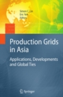 Image for Production grids in Asia: applications, developments and global ties