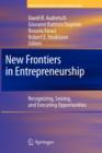 Image for New Frontiers in Entrepreneurship : Recognizing, Seizing, and Executing Opportunities
