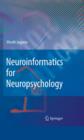 Image for Neuroinformatics for neuropsychology