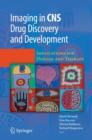 Image for Imaging in CNS Drug Discovery and Development : Implications for Disease and Therapy