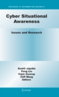 Image for Cyber situational awareness: issues and research