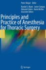 Image for Principles and Practice of Anesthesia for Thoracic Surgery
