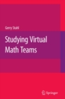 Image for Studying virtual math teams