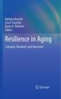 Image for Resilience in aging  : concepts, research, and outcomes