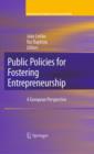 Image for Public policies for fostering entrepreneurship  : a European perspective
