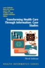 Image for Transforming health care through information  : case studies