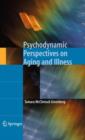 Image for Psychodynamic Perspectives on Aging and Illness