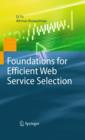 Image for Foundations for efficient web service selection
