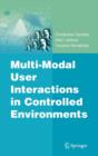 Image for Multi-Modal User Interactions in Controlled Environments