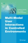 Image for Multi-modal user interactions in controlled environments