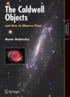 Image for The Caldwell Objects and How to Observe Them