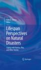 Image for Lifespan Perspectives on Natural Disasters: Coping with Katrina, Rita, and Other Storms