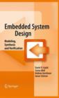 Image for Embedded System Design : Modeling, Synthesis and Verification
