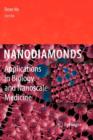 Image for Nanodiamonds : Applications in Biology and Nanoscale Medicine